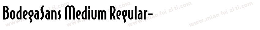 BodegaSans Medium Regular字体转换